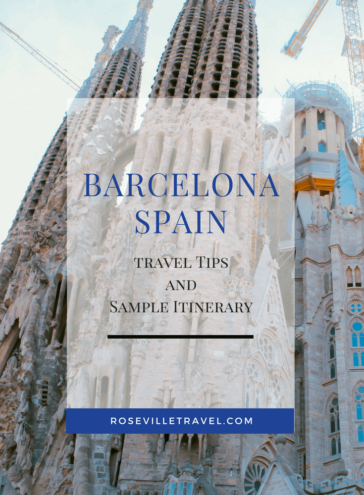 Barcelona, Spain- Travel Tips and Sample Itinerary