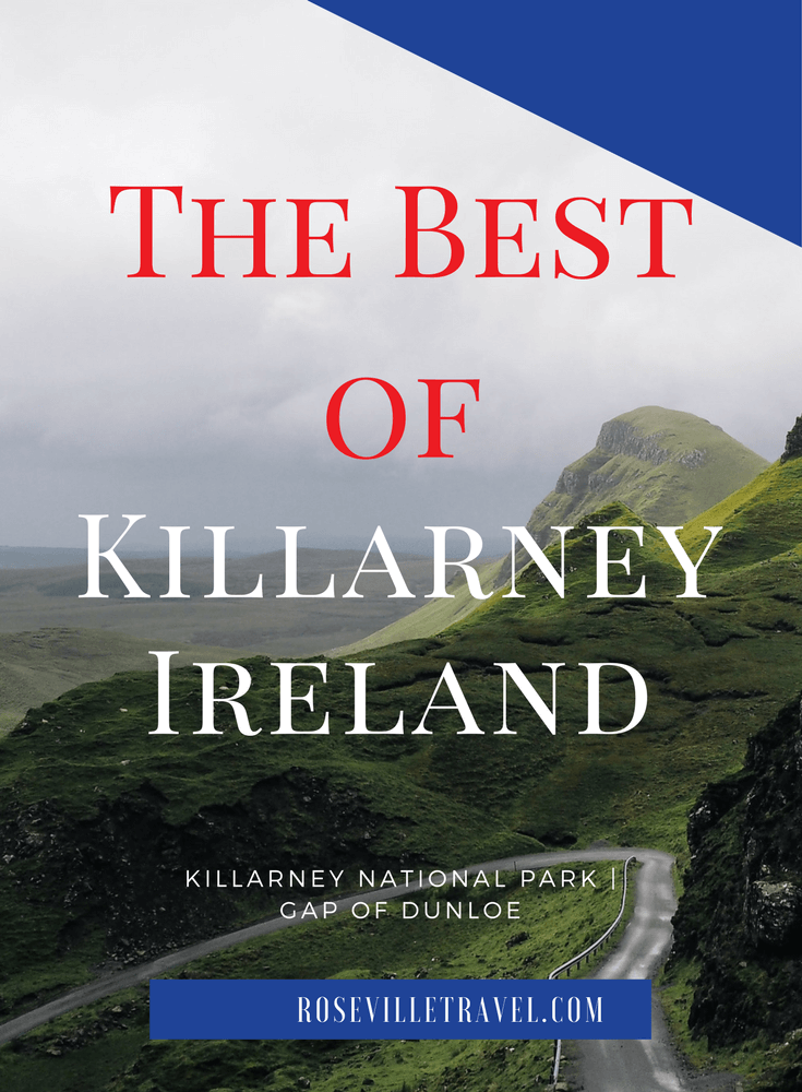 The Best of Killarney Ireland