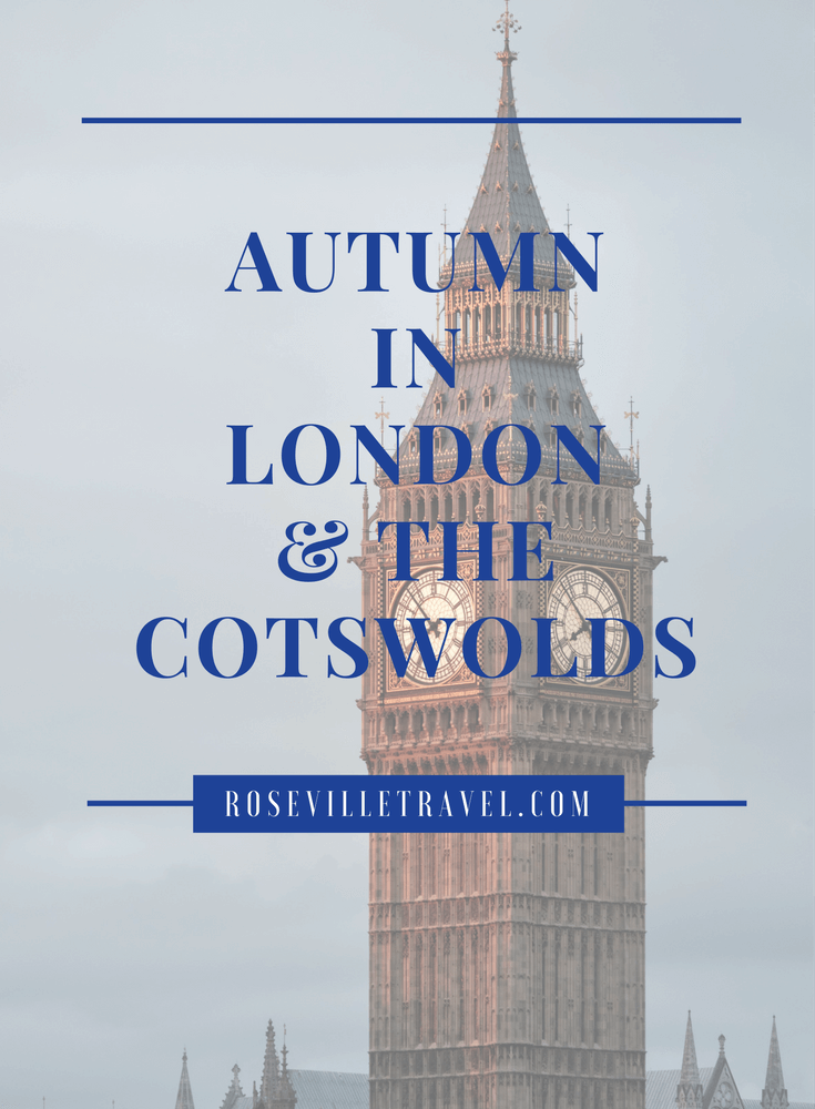 Autumn In London & The Cotswolds